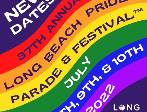 Long Beach Pride™ Is Returning Next Year After a Two-Year Break Due to the Pandemic