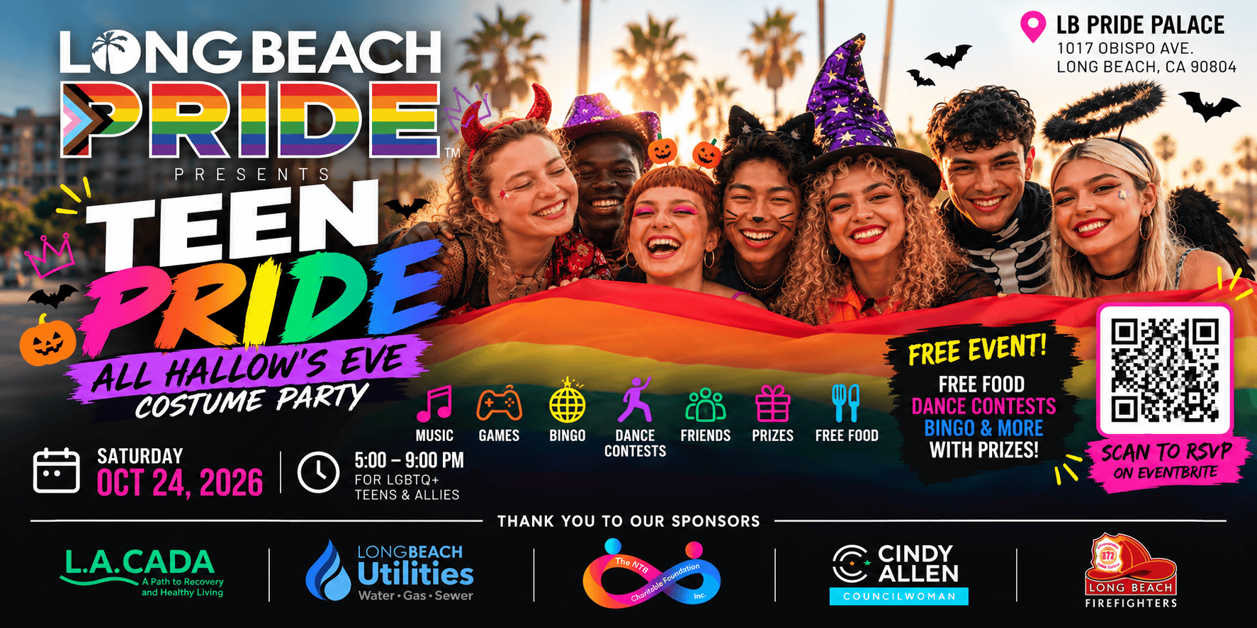 Flyer: Teen Pride All Hallow's Eve Costume Party, Saturday, October 24, 2026, 5–9 PM at LB Pride Palace. Free food, music, games, bingo, dance contests and prizes for LGBTQ+ teens and allies.
